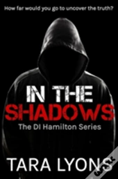 In The Shadows