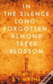 Capa do artigo In The Silence Long-Forgotten, Almond Trees Blossom