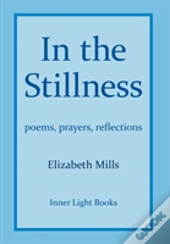In The Stillness