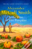 In The Time Of Five Pumpkins