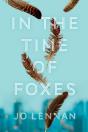 In The Time Of Foxes - Preview