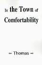 In The Town Of Comfortability - Preview