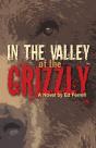 In The Valley Of The Grizzly - Preview