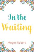 In The Waiting