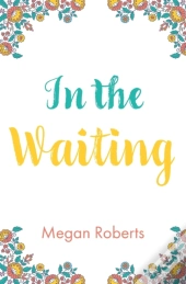 In The Waiting