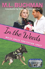 In The Weeds - Preview