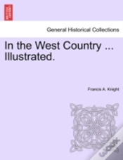Capa do artigo In The West Country ... Illustrated.