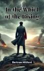 In The Whirl Of The Rising - Preview