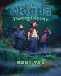 In The Woods Finding Destiny - Preview