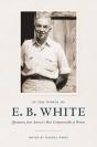In The Words Of E. B. White - Preview