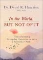 In The World, But Not Of It - Preview