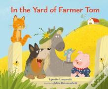 In The Yard Of Farmer Tom