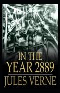 In The Year 2889(Annotated Edition)