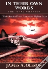 In Their Own Words - The Final Chapter