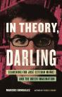 In Theory, Darling - Preview