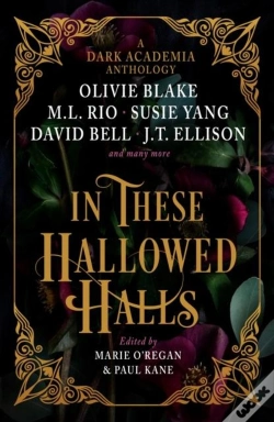 Capa do artigo In These Hallowed Halls: A Dark Academia Anthology