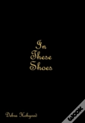 In These Shoes