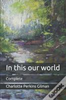 In This Our World