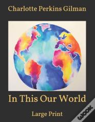 In This Our World