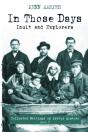In Those Days: Inuit And Explorers - Preview