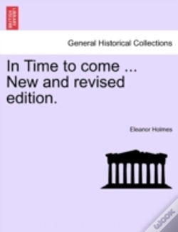 Capa do artigo In Time To Come ... New And Revised Edit