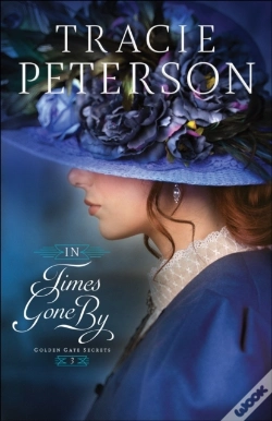 Capa do artigo In Times Gone By (Golden Gate Secrets Book #3)
