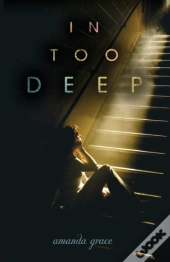 In Too Deep