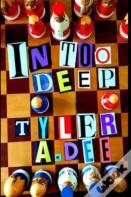In Too Deep (Hardcover*)