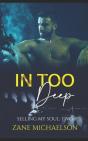 In Too Deep - Preview