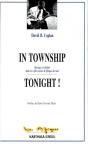 In Township Tonight ! - Preview