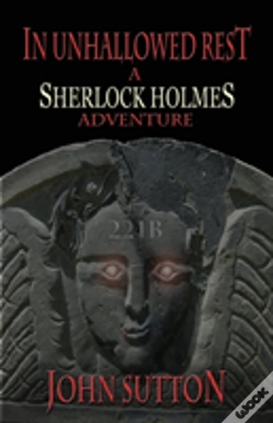 Capa do artigo In Unhallowed Rest - A Sherlock Holmes Adventure