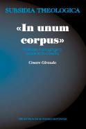 «In Unum Corpus»