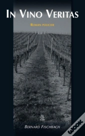 In Vino Veritas