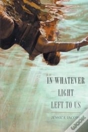 Capa do artigo In Whatever Light Left To Us