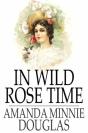 In Wild Rose Time - Preview