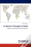 In Word In Thought In Deed
