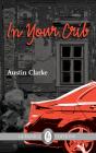 In Your Crib - Preview