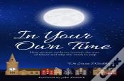 In Your Own Time