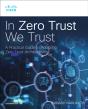 In Zero Trust We Trust - Preview