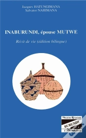 Capa do artigo Inaburundi Epouse Mutwe ; Recit De Vie