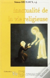 Inactualite De La Vie Religieuse