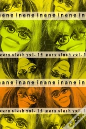 Inane Pure Slush Vol. 14