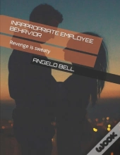 Inappropriate Employee Behavior