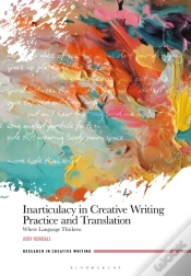Capa do artigo Inarticulacy In Creative Writing Practice And Translation