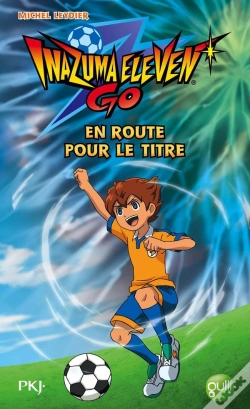 Capa do artigo Inazuma Eleven Go ! - Tome 8