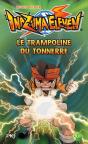 Inazuma Eleven T03 Le Trampoline Du Tonnerre - Preview