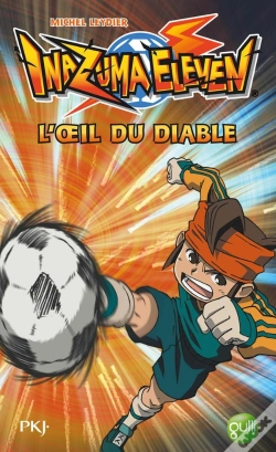 Capa do artigo Inazuma Eleven T.2 L'Oeil Du Diable