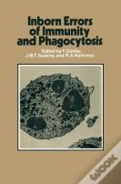 Inborn Errors Of Immunity And Phagocytosis