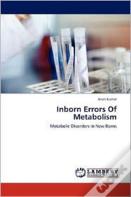 Inborn Errors Of Metabolism