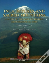 Inca Rituals And Sacred Mountains